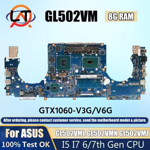 GL502VM/GL502VMK For ASUS Laptop Motherboard GL502VML GL502VMZ GL502V FX502VM S5VM S5V I5 I7 CPU 8G-
