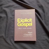 The Explicit Gospel - The Clear Gospel - Matt Chandler