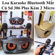 Loa Karaoke Bluetooth Mắt Cú Sd 306 Plus Kèm 2 Micro Cực Hay (Bản Nâng Cấp Của Sd 306)