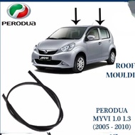 Myvi 2005-2011 Roof Moulding / Roof Lining ORIGINAL