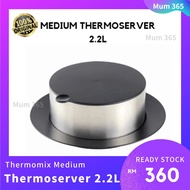 Ready Stock &amp; Limited Medium Thermoserver 2.2L for Thermomix TM5/TM6 - Shipped in same day [Original from Thermomix]