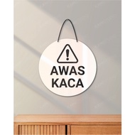 Glass BEWARE WRITING 20X20 CM HANGING/ GLASS BEWARE HANGING SIGN / WALL STICK WITH GLASS BEWARE CHAI