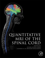 Quantitative MRI of the Spinal Cord Julien Cohen-Adad