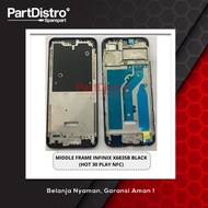 MIDDLE FRAME INFINIX X6835B BLACK (HOT 30 PLAY NFC)