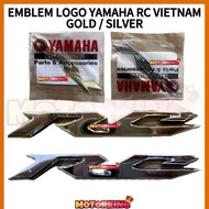 EMBLEM LOGO YAMAHA RC VIETNAM Y15 EXCITER RC GOLD SILVER