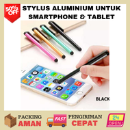 Stylus Aluminium untuk Smartphone & Tablet / Stylus Pen Ipad Pad Tablet Laptop Untuk Semua Hp Androi