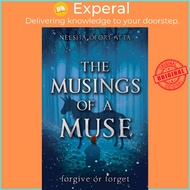 The Musings of a Muse - Forgive or Forget by Neesha Ofori-Atta (UK edition, paperback)