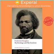 My Bondage and My Freedom by Frederick Douglass (UK edition, paperback)