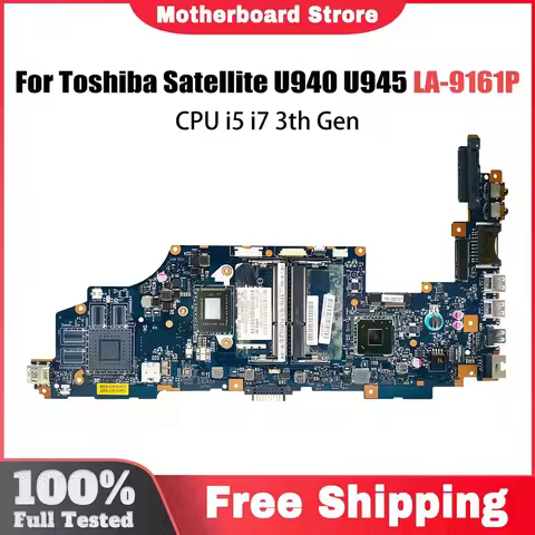 For Toshiba LA-9161P Laptop Motherboard Satellite U940 Mainboard U945 i3 i5 i7 Genuine 100% Tested