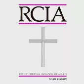 Rite of Christian Initiation of Adults: Study Edition (Study)