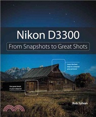 6092.Nikon D3300: From Snapshots to Great Shots