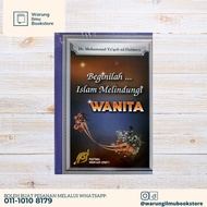 Beginilah... Islam Melindungi Wanita