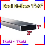 1"x3" Besi Hollow Rectangular (1kaki - 7kaki) 1.2mm (BP1)