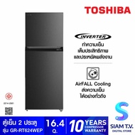 TOSHIBA ตู้เย็น2ประตู16.4 คิว INVERTER สีดำ รุ่นGR-RT624WE-PMT06 โดย สยามทีวี by Siam T.V.