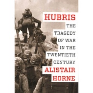 (BX)  Hubris: The Tragedy Of War In The Twentieth Century (ISBN: 9780062397805)
