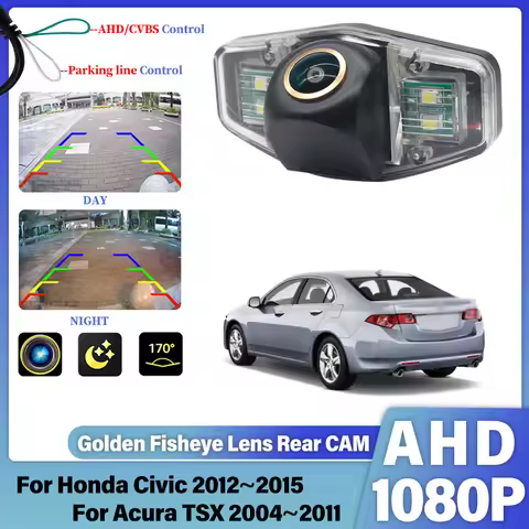 170° Golden Lens Vehicle AHD 1080P Rear View Car Camera For Honda Civic 2012~2015 For Acura TSX 2004