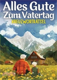 1208.Alles Gute zum Vatertag - Kreuzworträtsel vatertagsgeschenk: Vatertagsgeschenk für Papa, Opa, Ehemann, Bruder, Vater, Onkel, Großvater, Kollegen, Jung