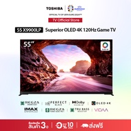 Toshiba TV 55X9900LP ทีวี 55 นิ้ว OLED AI 4K Ultra HD HDR10+ 120Hz Game TV Smart TV