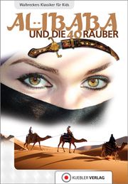 Ali Baba und die vierzig Räuber Dirk Walbrecker