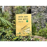 Quân khu Nam Đồng - Bản đặc biệt có ký tặng của tác giả (Bìa cứng có áo khoác)