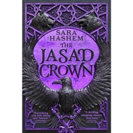The Jasad Heir / The Jasad Crown by Sara Hashem ( The Scorched Throne )