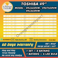 49L5650VM / 49L3650VM / 49U7650VM TOSHIBA 49" LED TV BACKLIGHT(LAMPU TV) TOSHIBA 49 INCH LED TV 49L5