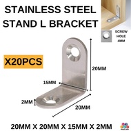 STAINLESS STEEL STAND L BRACKET -20MM X 20MM X 15MM X 2MM -20PCS