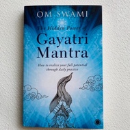 The Hidden Power of Gayatri Mantra / Hinduism by Om Swami