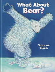 WHAT ABOUT BEAR? HB.(PICTURE BOOKS) BY DKTODAY