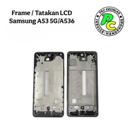 FRAME / STAND / LCD BASE SAMSUNG A53 5G / A536