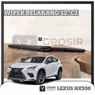 REAR WIPER LEXUS NX300 - REAR WIPER LEXUS NX300 NX 300 12"C1 300MM