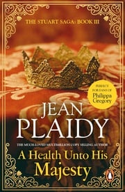 A Health Unto His Majesty Jean Plaidy