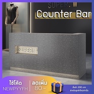 โต๊ะแคชเชียร์ เคาน์เตอร์คิดเงิน โต๊ะเค้าเตอร์ประชาสัมพันธ์ Counter Bar ประกอบ100% เลือกรูปแบบเพิ่ม