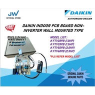 DAIKIN INDOOR PCB BOARD NON-INVERTER WALL MOUNTED TYPE (FTV28PB/FTV35PB/FTV50PB/FTV60PB)