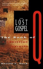 The Lost Gospel Burton L. Mack