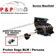 Screw For Inlet Manifold Skru Proton Saga BLM FL FLX Persona