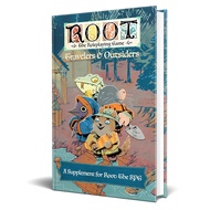 Travelers & Outsiders - Root: The Roleplaying Game Expansion, hardcover Tabletop RPG rulebook, Full-