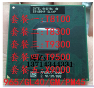 Intel T8300 T9300 T9500 T8100 X9000 X9100 965 GM/PM45 Laptop CPU 2.66GHz 6MB L2 Cache 35W TDP 22nm P