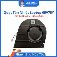 FAN Quạt tản nhiệt laptop Dell Inspiron 14 5420 5425 05V75Y 5V75Y ZIN - LIKENEW - BẢO HÀNH 1 THÁNG