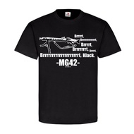 Interesting Humor Brrrt MG-42 Machine Gun Sound T-Shirt.Summer Cotton Half-Sleeved O-Neck Men's T-Sh
