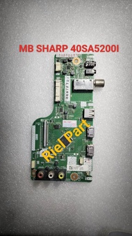 MB MAINBOARD MOBO MODUL MOTHERBOARD MESIN TV LED SHARP LC40SA5200I LC 40SA5200 40SA5200I