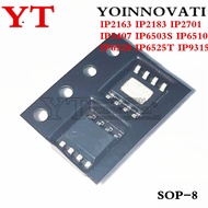 5Pieces/Batch IP2163 2183 5407 6503S 6510 6520 IP6525T 9315 SOP8