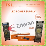 FSL LED POWER SUPPLY 400W (12VDC & 24VDC)