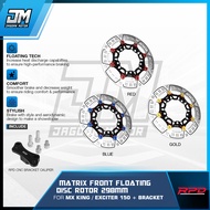 RPD MATRIX Front Disc Plate for MX King 150 Front Floating Disc Rotor 298MM + Bracket