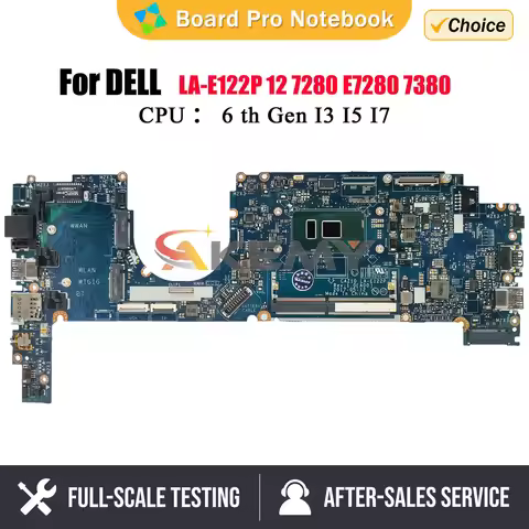 CAZ10 LA-E122P LA-E121P For DELL Latitude 7280 Laptop Motherboard with i5 i7 6th/7th Gen CPU 0W87R5 