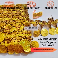 [1meter] Lace Gold 4cm Pagoda Coin | Renda Emas | Baju Tradisional | Pengantin | Decoration Melanau | Sarawak