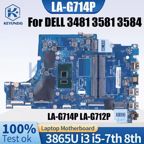 LA-G714P LA-G712P For DELL Inspiron 3581 3481 3584 3781 Notebook Mainboard Core 3865U i3 i5-7th 8th 