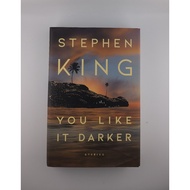 You Like It Darker: Stories Hardcover by Stephen King
