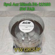 Spul spool speaker ACR 18inch PA-113183 SW Fabulous ORIGINAL Spul Acr 113183