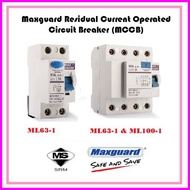 [ 2P & 4P ] Maxguard ML63-1 & ML-100-1 RCCB (ELCB) 2P 4P 40A 63A 100A 30mA & 100mA